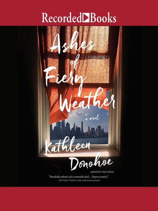 Title details for Ashes of Fiery Weather by Kathleen Donohoe - Wait list